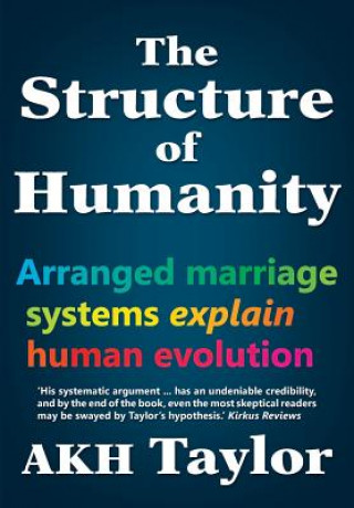 Книга Structure of Humanity A K H Taylor