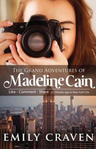 Kniha Grand Adventures of Madeline Cain Emily Craven