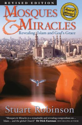 Kniha Mosques & Miracles Stuart Robinson