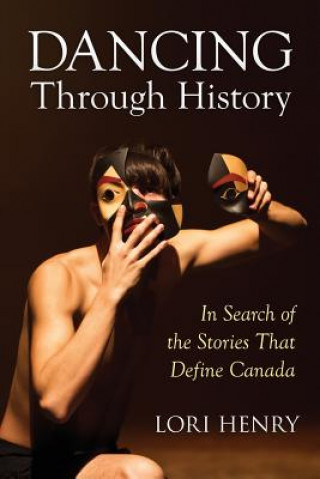 Kniha Dancing Through History Lori Henry