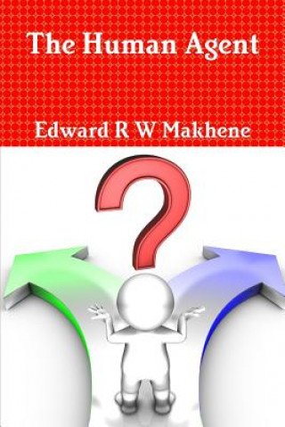 Libro Human Agent Edward R W Makhene