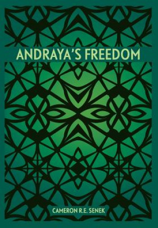 Książka Andraya's Freedom Cameron R E Senek