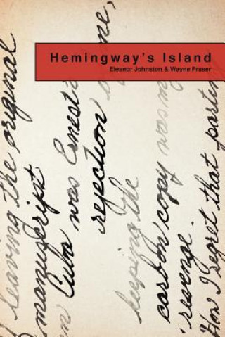 Książka Hemingway's Island Wayne Fraser