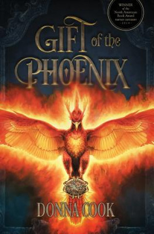 Knjiga Gift of the Phoenix Donna Cook