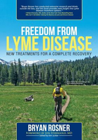 Kniha Freedom from Lyme Disease Bryan Rosner