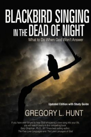 Książka Blackbird Singing in the Dead of Night Gregory L Hunt