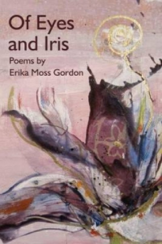 Buch Of Eyes and Iris Erika Moss Gordon