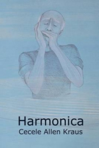 Knjiga Harmonica Cecele Allen Kraus