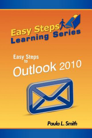 Könyv Easy Steps Learning Series Paula L Smith