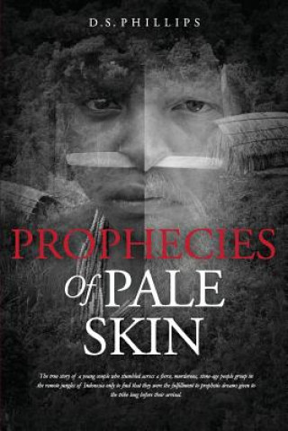 Book Prophecies Of Pale Skin D S Phillips