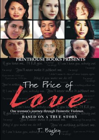 Книга Price of Love; One Woman's Journey Through Domestic Violence. Tanisha M Bagley