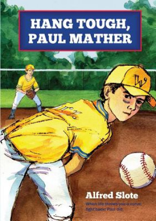 Libro Hang Tough, Paul Mather Alfred Slote