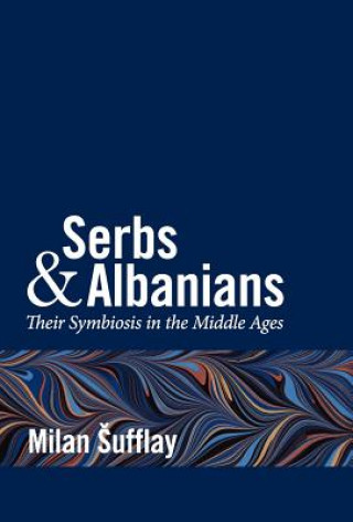 Knjiga Serbs and Albanians Milan Sufflay