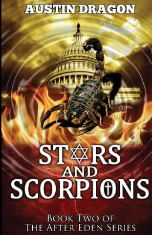 Carte Stars and Scorpions (After Eden Series, Book 2) Austin Dragon