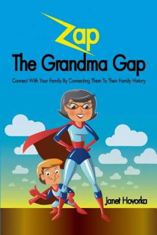 Kniha Zap The Grandma Gap Janet C Hovorka