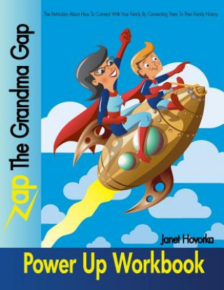 Kniha Zap The Grandma Gap Power Up Workbook Janet C Hovorka