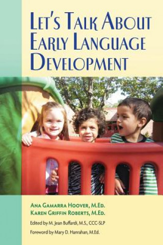 Könyv Let's Talk About Early Language Development Karen Griffin Roberts