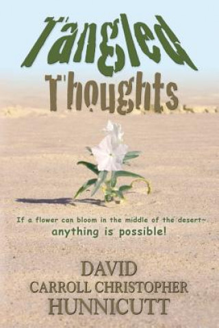 Könyv Tangled Thoughts David Carroll Christopher Hunnicutt
