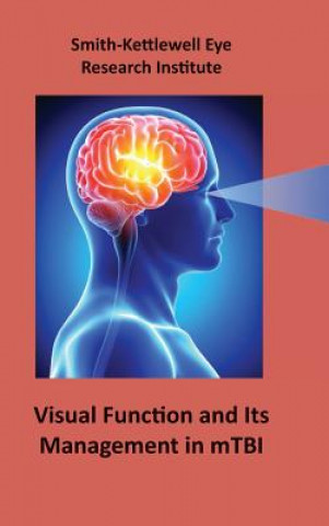 Carte Visual Function and Its Management in MTBI Smith-Kettlewell Eye Research Institute