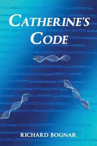 Kniha Catherine's Code Richard L Bognar