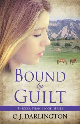 Könyv Bound by Guilt C J Darlington