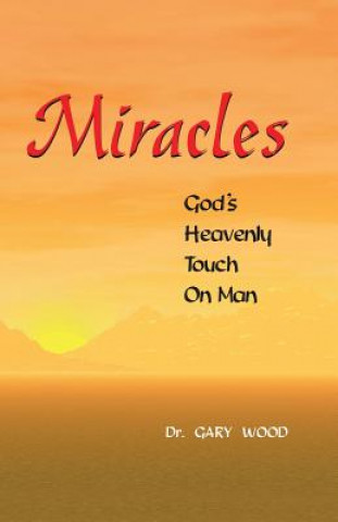 Buch Miracles Gary L Wood