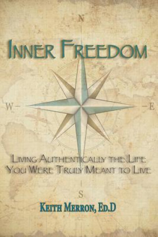 Knjiga Inner Freedom Keith Merron