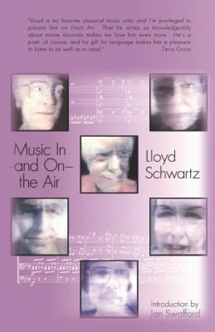 Książka Music in and on the Air Lloyd Schwartz