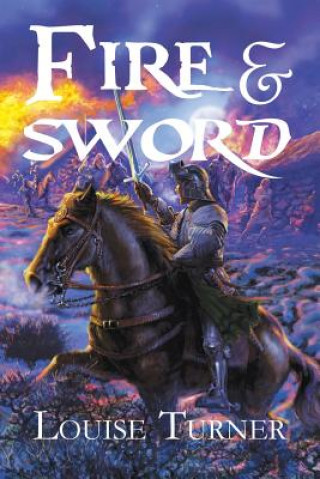 Carte Fire and Sword Louise Turner