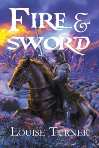 Buch Fire and Sword Louise Turner