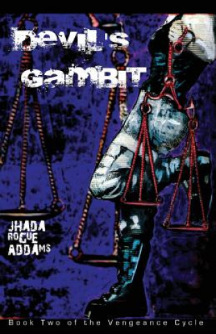 Книга Devil's Gambit (The Vengeance Cycle) Jhada Rogue Addams