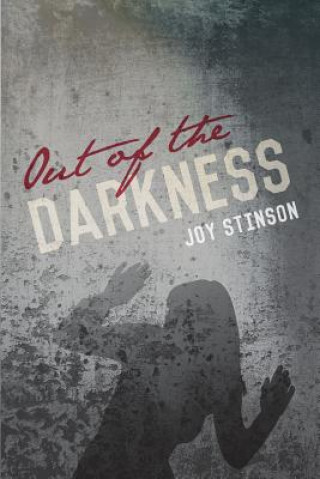 Könyv Out of the Darkness Joy Stinson