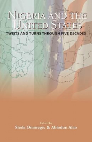 Carte Nigeria and the USA Twists and Turns Through Five Decades Abiodun Alao