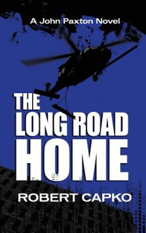 Kniha Long Road Home Robert Capko