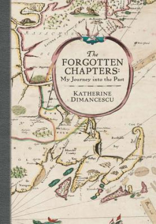 Libro Forgotten Chapters Katherine Dimancescu