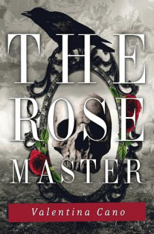 Kniha Rose Master Valentina Cano