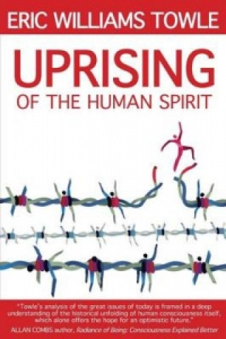 Carte Uprising of the Human Spirit Eric W Towle