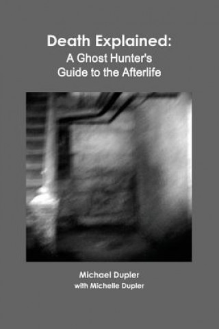 Kniha Death Explained Michael Dupler