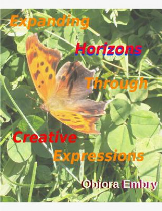 Książka Expanding Horizons Through Creative Expressions Obiora Embry
