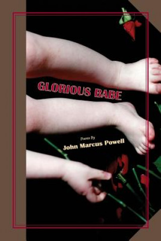 Carte Glorious Babe John Marcus Powell