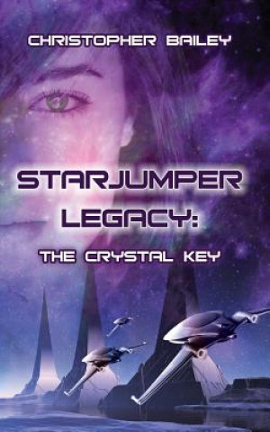 Книга Starjumper Legacy Christopher Bailey