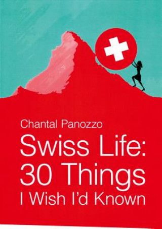 Kniha Swiss Life Chantal Panozzo