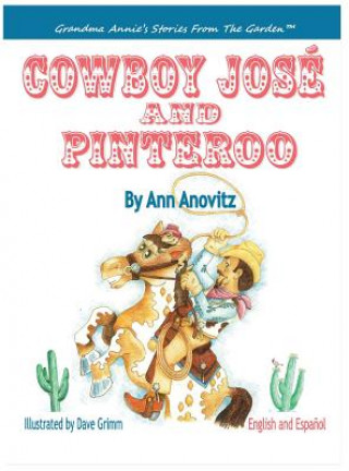 Kniha Cowboy Jose and Pinteroo Ann Anovitz