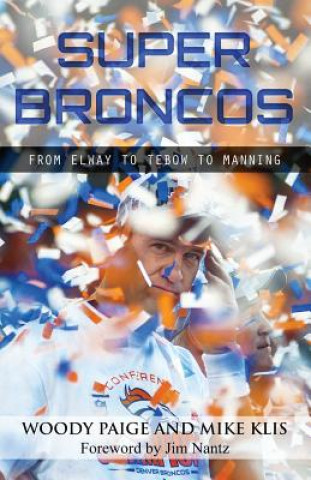 Kniha Super Broncos Mike Klis
