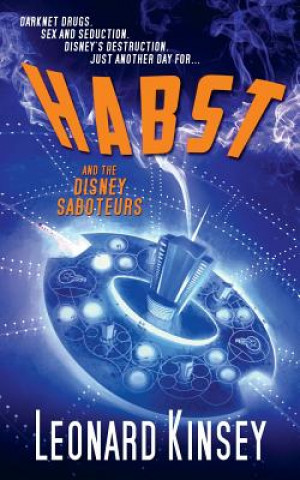 Libro Habst and the Disney Saboteurs Leonard Kinsey