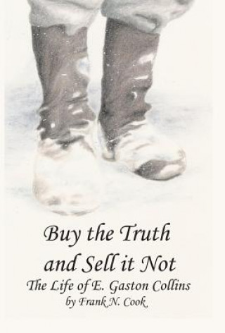 Βιβλίο Buy the Truth and Sell it Not Frank N. Cook