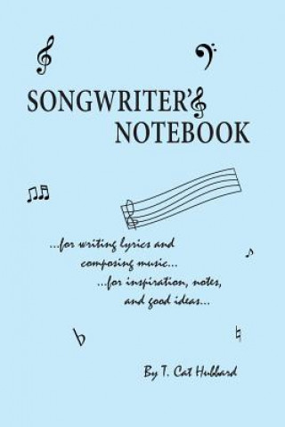 Libro Songwriter's Notebook T Cat Hubbard