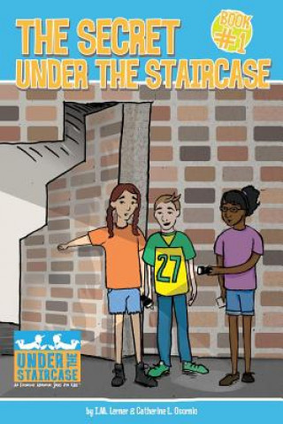 Книга Secret Under the Staircase Catherine L Osornio