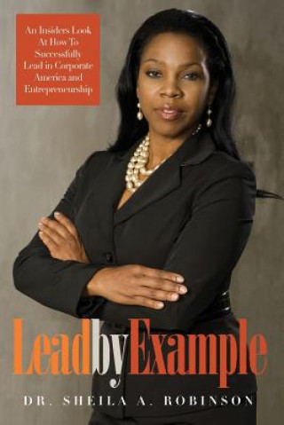 Knjiga Lead by Example Sheila a Robinson