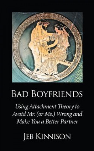 Книга Bad Boyfriends Jeb Kinnison